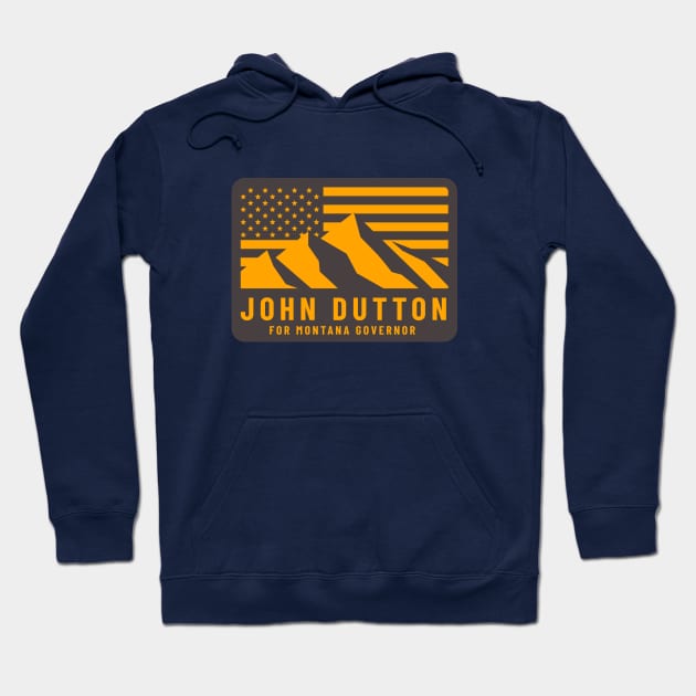 John Dutton for Montana Governor Hoodie by BodinStreet